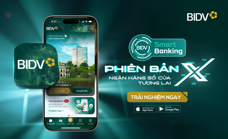 BIDV SmartBanking X đã sẵn sàng trên các kho ứng dụng Google Play và App Store